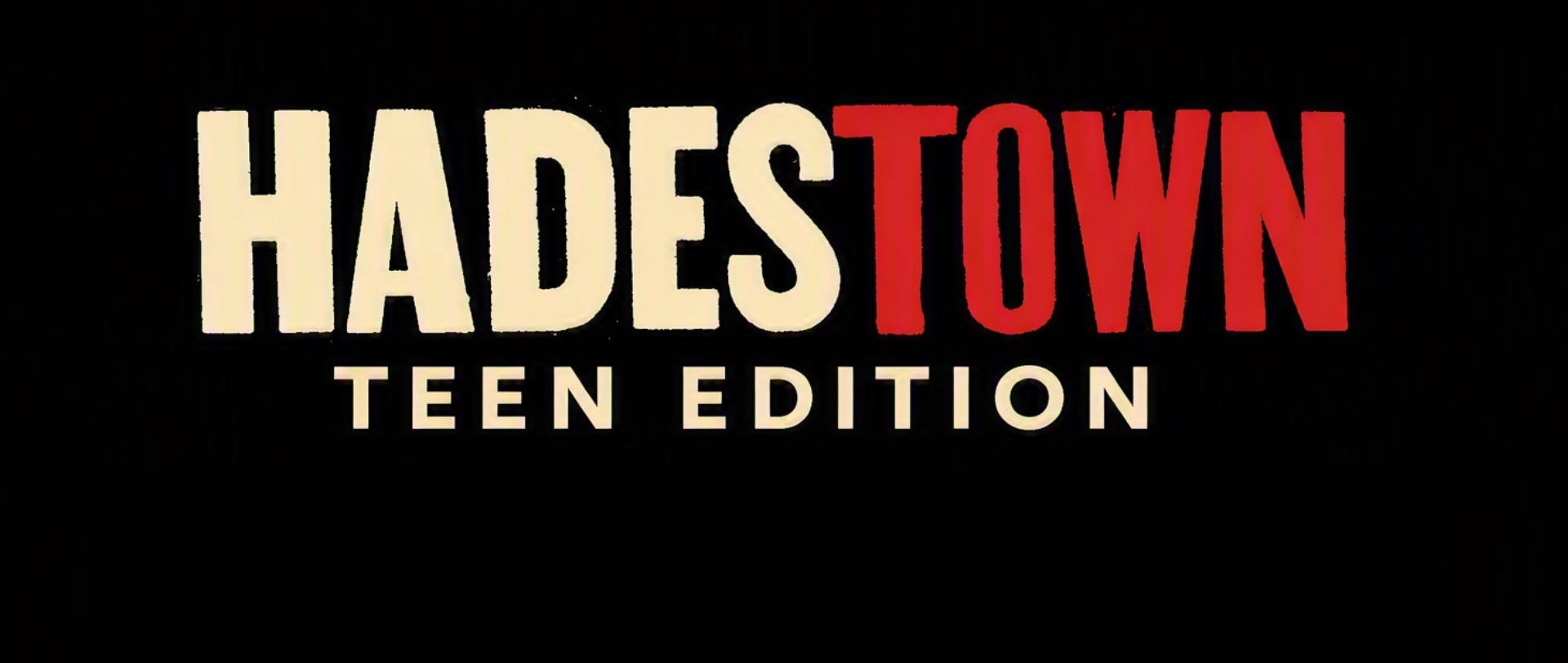 Hadestown: Teen Edition